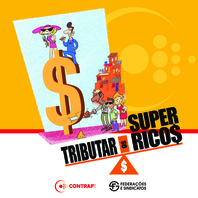 Campanha: Tributar super-ricos